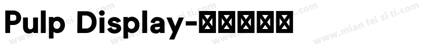 Pulp Display字体转换